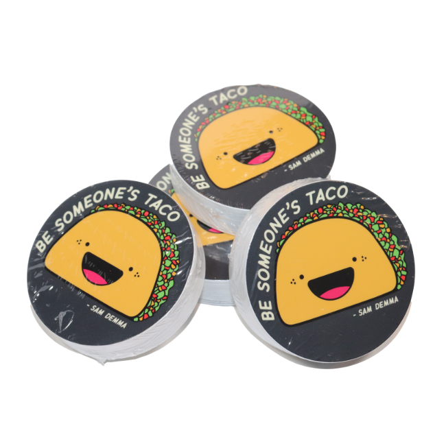 BE SOMEONE'S TACO STICKERS (50 PACK)